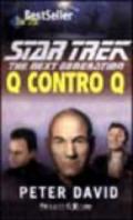Star Trek. Q contro Q