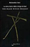 La vera storia della strega di Blair. The Blair Witch Project