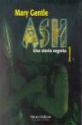 Ash. Una storia segreta. 2.