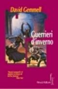 Guerrieri d'inverno