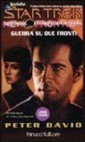 Star Trek new frontier. Guerra su due fronti