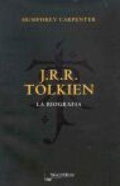 J.R.R. Tolkien. La biografia