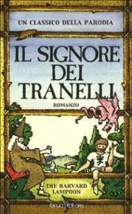 Il Signore dei Tranelli