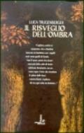 Il risveglio dell'ombra