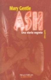 Ash. Una storia segreta: 4