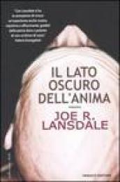 Lato oscuro dell'anima (Il)