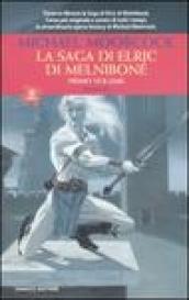 La saga di Elric di Melniboné. 1.