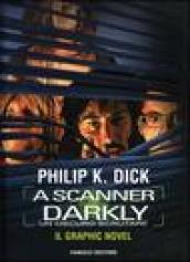 A scanner darkly. Un oscuro scrutare (Fumetto)