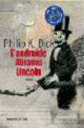 L’androide Abramo Lincoln (Fanucci Narrativa)