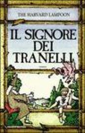 Il Signore dei Tranelli