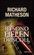 Io sono Helen Driscoll