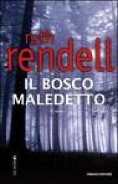 Il bosco maledetto