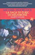 La saga di Elric di Melniboné: 4