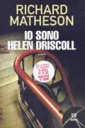 Io sono Helen Driscoll