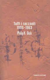 Tutti i racconti (1955-1963)