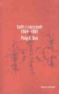 Tutti i racconti (1964-1981)