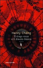 Il drago rosso e il diavolo bianco