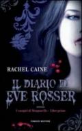 Il diario di Eve Rosser. I vampiri di Morganville: 1 (Fanucci Narrativa)