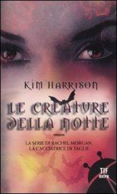 Le creature della notte (Fanucci Narrativa)