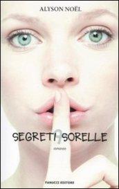 Segreti e sorelle (Leggereditore)