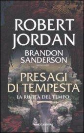 Presagi di tempesta. La ruota del tempo: 12