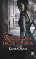 Rivendicata dalle tenebre