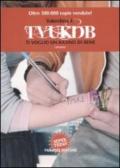 TVUKDB. Ti voglio un casino di bene