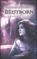 Mistborn. Il campione delle ere