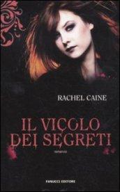 Il vicolo dei segreti. I vampiri di Morganville: 3