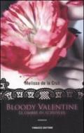 Bloody Valentine. Le ombre di Schuyler