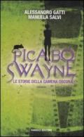 Picabo Swayne. Le storie della camera oscura