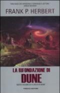 La rifondazione di Dune. Il ciclo di Dune: 6