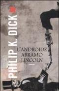 Androide Abramo Lincoln