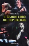 Il grande libro del pop italiano (Fanucci Narrativa)