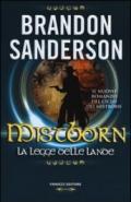 Mistborn. La legge delle lande