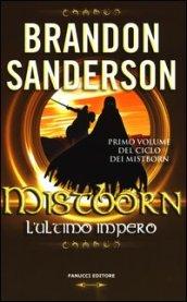 Mistborn. L'ultimo impero. 1.