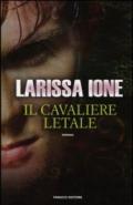 Il cavaliere letale (Fanucci Narrativa)