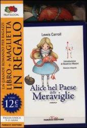 Alice nel paese delle meraviglie. Ediz. integrale. Con gadget