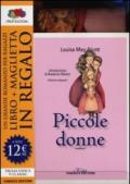 Piccole donne. Ediz. integrale. Con gadget