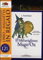 Il meraviglioso Mago di Oz. Ediz. integrale. Con gadget