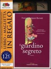 Il giardino segreto. Ediz. integrale. Con gadget