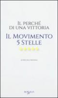 Il perché di una vittoria - Il movimento 5 stelle