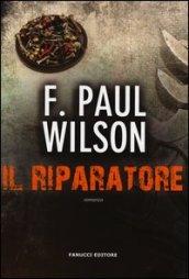 Il riparatore (Fanucci Narrativa)