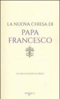 La nuova chiesa di papa Francesco