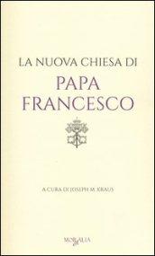 La nuova chiesa di papa Francesco