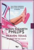 Heaven Texas. Un posto nel tuo cuore