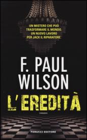 L'eredità (Fanucci Editore Narrativa)