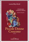 Le piccole donne crescono. Ediz. integrale