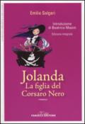 Jolanda la figlia del Corsaro nero. Ediz. integrale