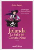 Jolanda la figlia del Corsaro nero. Ediz. integrale